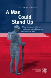 Front cover of Man Could Stand Up by Silvia Mergenthal