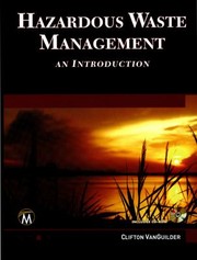 Cover of: Hazardous Waste Management [OP]: An Introduction
