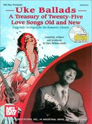 Cover of: Mel Bay Uke Ballads : A Treasury of 25 Love Songs Old and New