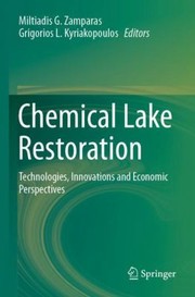 Cover of: Chemical Lake Restoration: Technologies, Innovations and Economic Perspectives