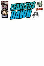 Cover of: Fearless Dawn: Shorts #1 One Shot Cvr C Blank Sketch Cover