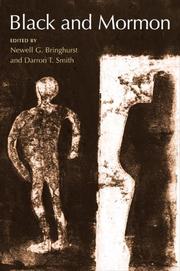 Cover of: Black and Mormon by Newell G. Bringhurst, Darron T. Smith