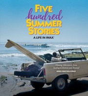 Cover of: Five Hundred Summer Stories by Greg MacGillivray