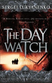 Cover of: Day Watch by Sergeĭ Lukʹi͡anenko, Vladimir Vasiliev