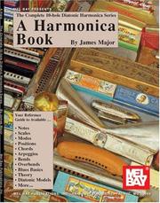 Mel Bay Complete 10-Hole Diatonic Harmonica Series by Jim Major