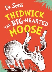 Cover of: Thidwick the Big-Hearted Moose