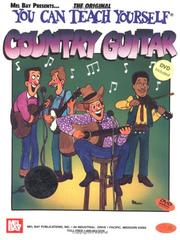 Cover of: Mel Bay You Can Teach Yourself Country Guitar by Dix Bruce