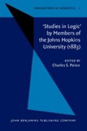 Cover of: Foundations of Semiotics : Studies In Logic: By Members of the Johns Hopkins University