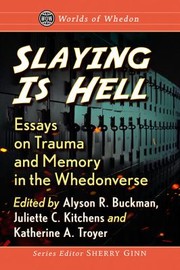 Cover of: Welcome to the Hellmouth: Essays on Trauma and Memory in the Whedonverse