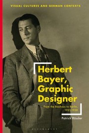 Herbert Bayer, Graphic Designer cover