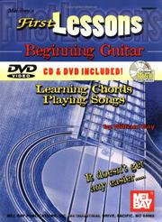 Cover of: Mel Bay's First Lessons Beginning Guitar by William Bay, William Bay