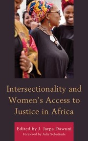 Cover of: Intersectionality and Women's Access to Justice in Africa