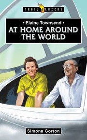 Cover of: Elaine Townsend: At Home Around the World