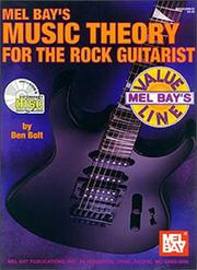 Music Theory for the Rock Guitarist by Ben Bolt