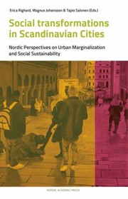 Cover of: Social Transformations in Scandinavian Cities: Nordic Perspectives on Urban Marginalisation and Social Sustainability