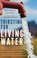 Cover of: Thirsting for Living Water