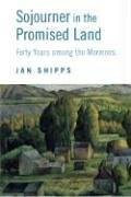 Sojourner in the promised land by Jan Shipps