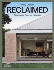 Cover of: Reclaimed: New Homes from Old Materials