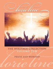 Cover of: Heritage Collection, Volume 10 by Lorie Line