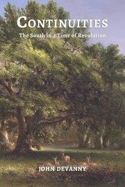 Cover of: Continuities: The South in a Time of Revolution