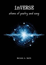 Cover of: InVERSE: Atoms of Poetry and Song