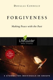 Cover of: Forgiveness: Making Peace with the Past