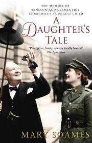 Cover of: Daughter's Tale by Mary Soames, Mary Soames