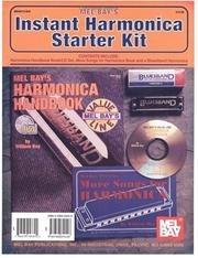 Cover of: Mel Bay Instant Harmonica Starter Kit by William Bay