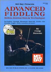 Cover of: Mel Bay Presents Advanced Fiddling: Solos, Instruction & Technique with CD (Audio)