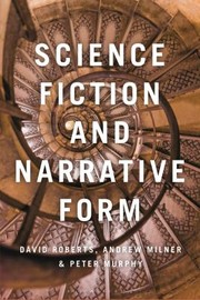 Cover of: Science Fiction and Narrative Form