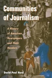 Cover of: Communities of Journalism: A History of American Newspapers and Their Readers (History of Communication)