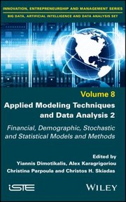 Cover of: Applied Modeling Techniques and Data Analysis 2 by Yannis Dimotikalis, Alex Karagrigoriou, Christina Parpoula, Christos H. Skiadas