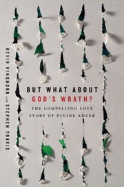 Cover of: But What about God's Wrath?: The Compelling Love Story of Divine Anger