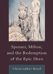 Cover of: Spenser, Milton, and the Redemption of the Epic Hero