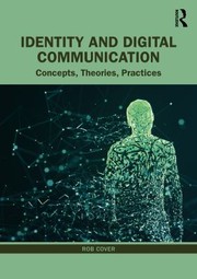 Cover of: Identity and Digital Communication by Rob Cover, Rob Cover