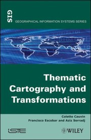 Cover of: Thematic cartography and transformations