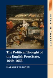 Cover of: Political Thought of the English Free State, 1649-1653