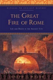 Great Fire of Rome by Walsh, Joseph J.