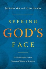 Front cover of Seeking God's Face by Jackson Wu