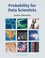 Cover of: Probability for Data Scientists (First Edition)