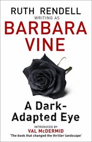 Cover of: A Dark-Adapted Eye by Ruth Rendell, Harriet Walter, Richard Bravery, Ruth Rendell