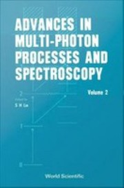 Cover of: Advances in Multi-Photon Processes and Spectroscopy