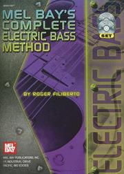 Cover of: Mel Bay Complete Electric Bass Method (Book, CD, and DVD)