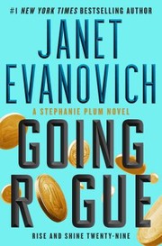 Cover of: Going Rogue by Janet Evanovich, Janet Evanovich