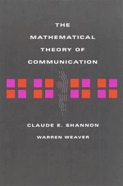 Cover of: The Mathematical Theory of Communication