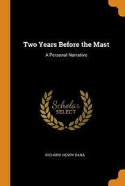 Cover of: Two Years Before the Mast: A Personal Narrative