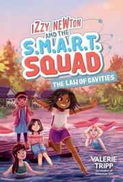 Cover of: Izzy Newton and the S.M.A.R.T. Squad by Valerie Tripp, Millie Liu