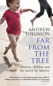 Cover of: Far from the Tree by Andrew Solomon