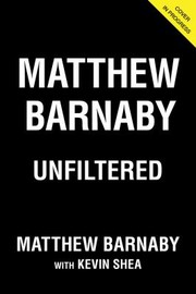 Cover of: Matthew Barnaby by Matthew Barnaby, Kevin Shea