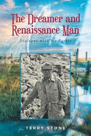 Cover of: Dreamer and Renaissance Man: Dialogue with My Father